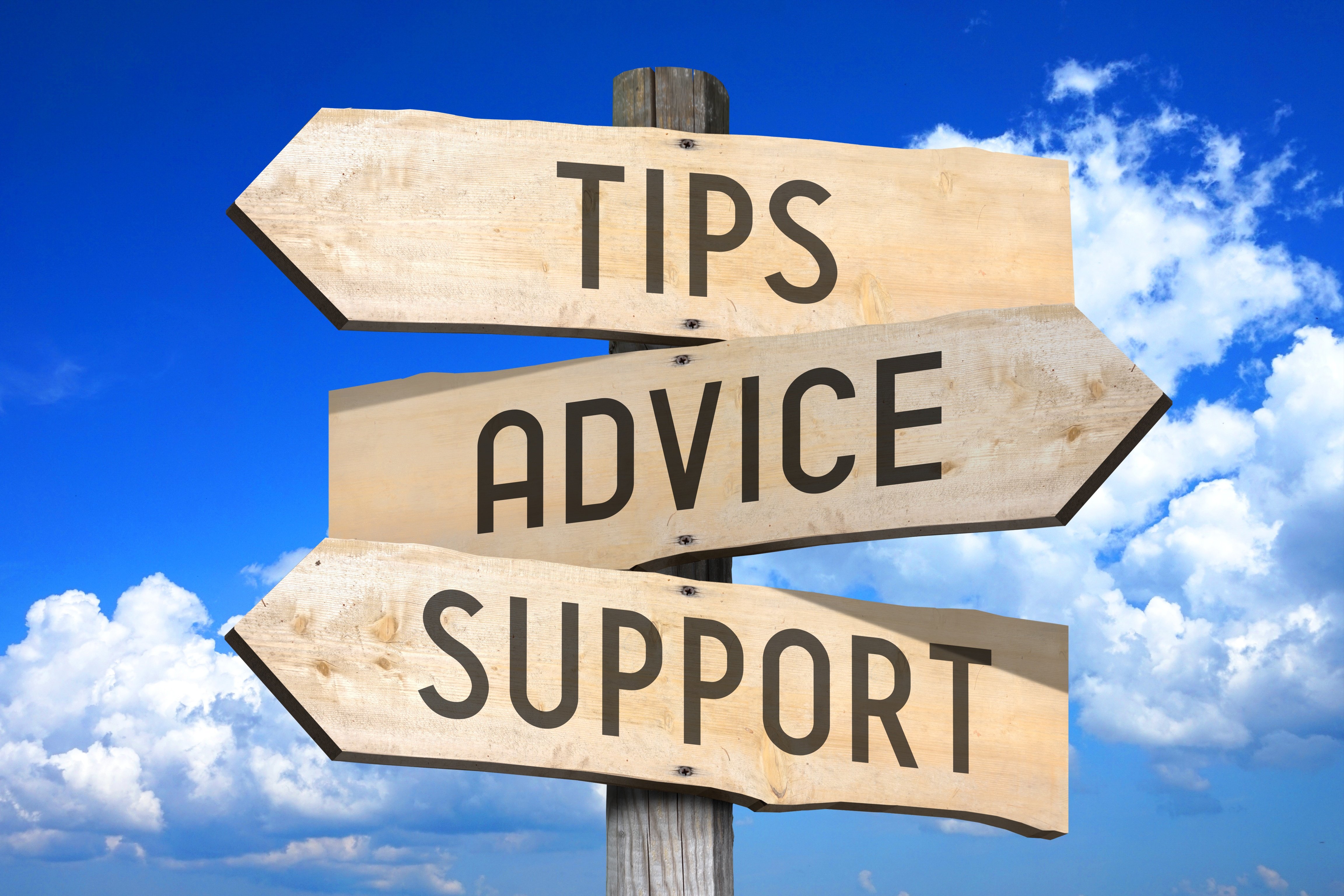 Tips Advice Support Tips Advice Support